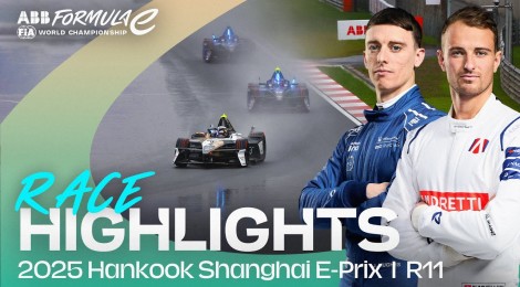 フォーミュラE 2025 ROUND11 上海 E-PRIX 決勝ハイライト